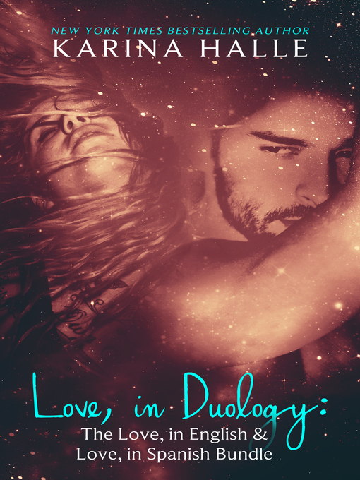 Title details for Love, in Duology by Karina Halle - Available